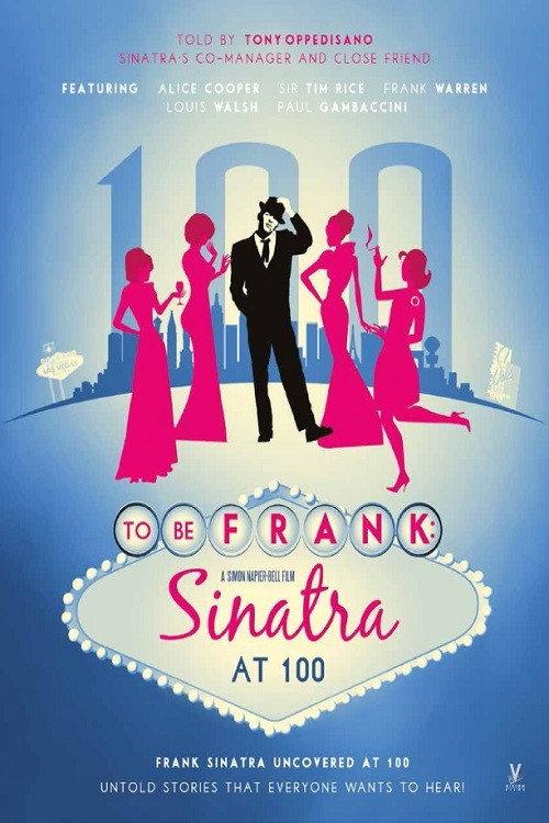 To Be Frank: Sinatra at 100 2015 official movie poster