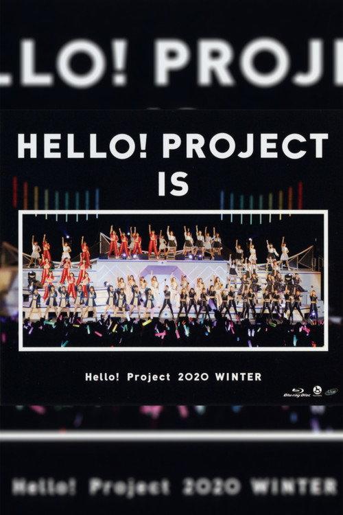 Hello! Project 2020 Winter ~HELLO! PROJECT IS [　　　　　]~ 2020 official movie poster