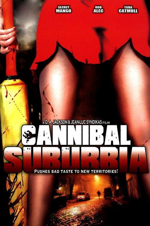 Cannibal Suburbia 2008 official movie poster