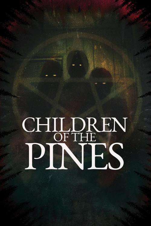 Children of the Pines 2023 official movie poster