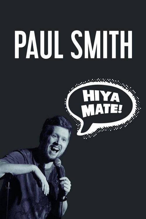 Paul Smith: Hiya Mate 2018 official movie poster