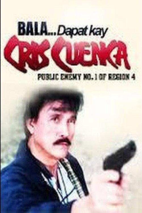 Bala... Dapat Kay Cris Cuenca, Public Enemy No. 1 1989 official movie poster