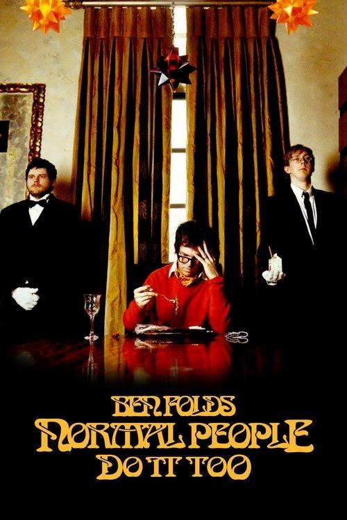 Ben Folds: Normal People Do It Too 2008 official movie poster