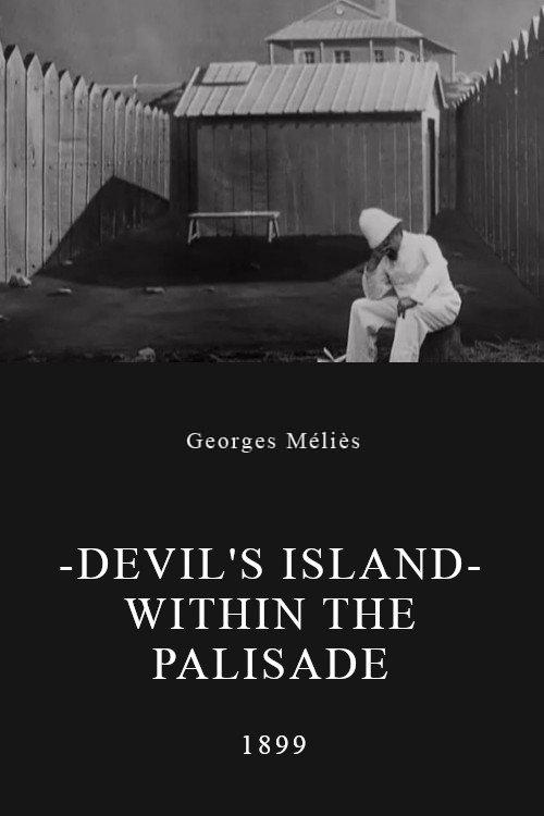 Devil's Island - Within the Palisade 1899 official movie poster