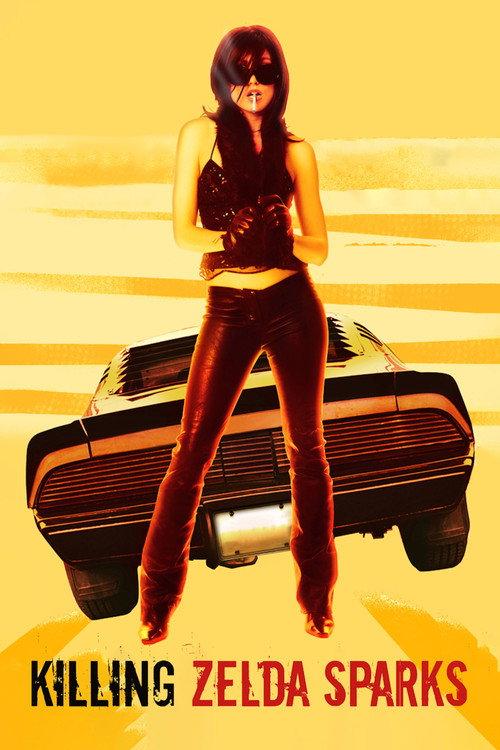 Killing Zelda Sparks 2007 official movie poster