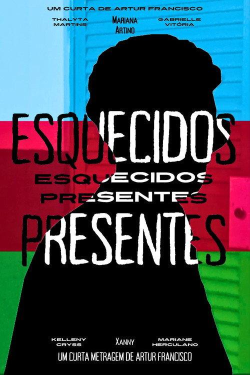 Esquecidos Presentes 2024 official movie poster