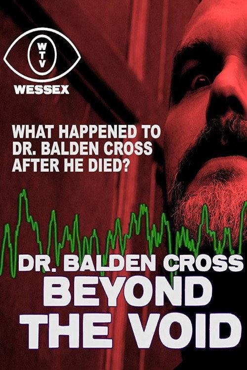 Dr. Balden Cross: Beyond The Void 2018 official movie poster