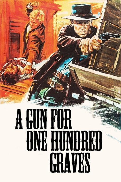 A Gun for One Hundred Graves 1968 official movie poster