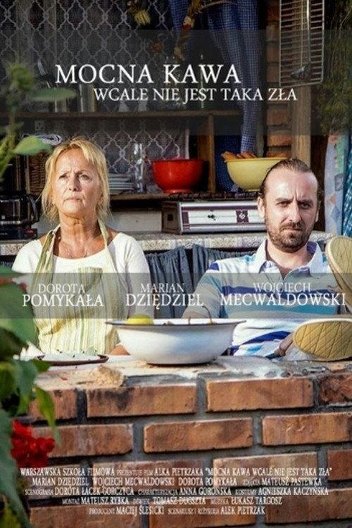 Strong Coffee Isn't That Bad 2014 official movie poster