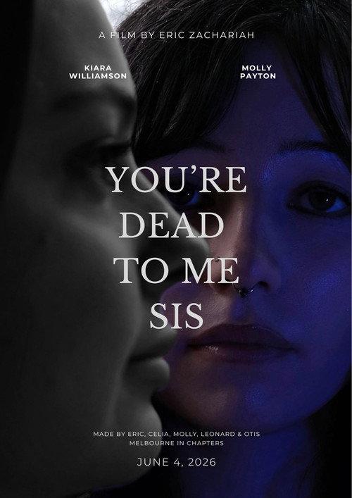 You're Dead To Me Sis 2026 official movie poster