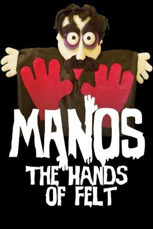 Manos: The Hands of Felt 2014 official movie poster