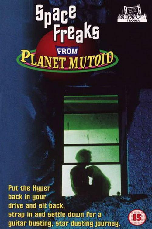 Space Freaks from Planet Mutoid 1995 official movie poster