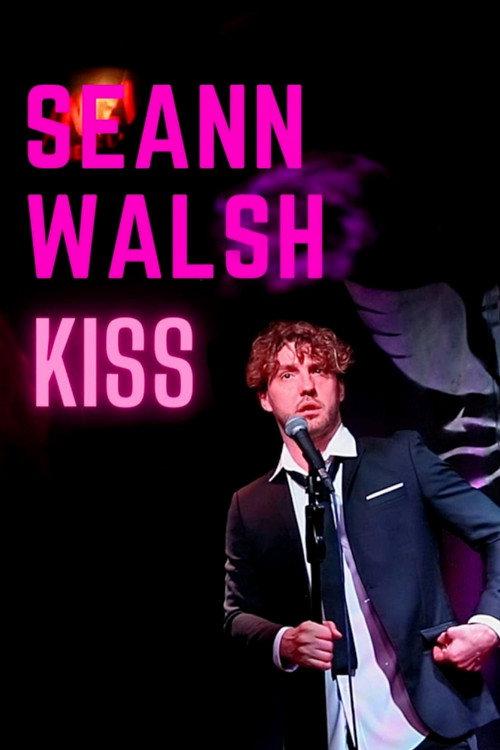 Seann Walsh: Kiss 2022 official movie poster