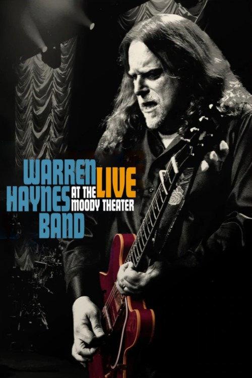 Warren Haynes Band - Live At The Moody Theater 2012 official movie poster