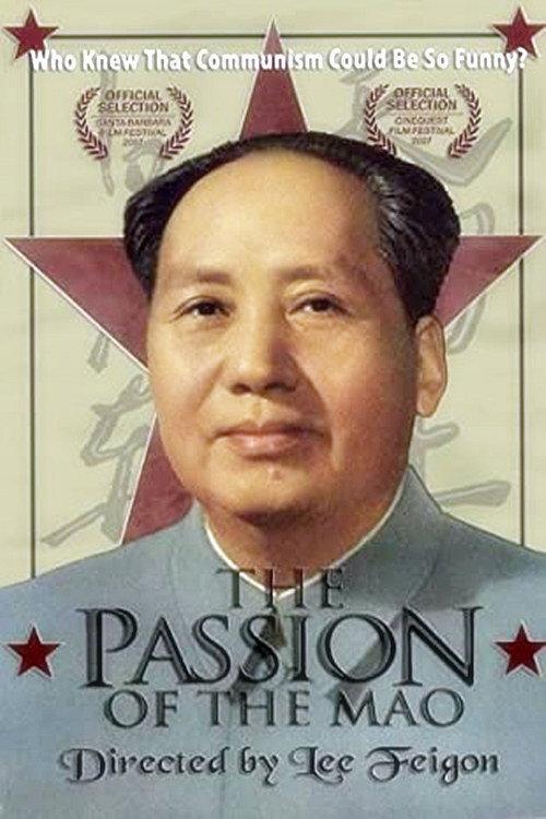 The Passion of the Mao 2006 official movie poster