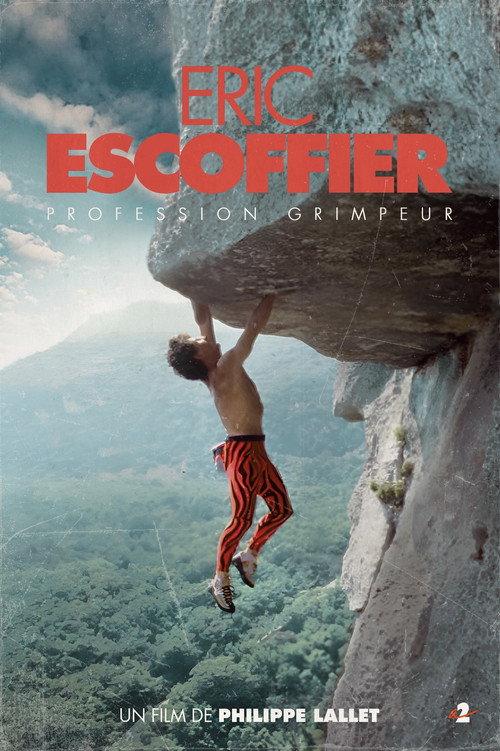 Profession grimpeur, Eric Escoffier 1985 official movie poster