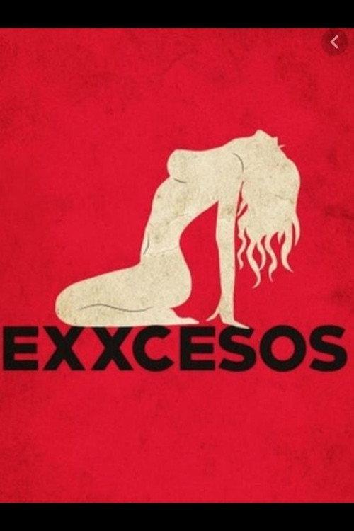 Exxcesos 2005 official movie poster