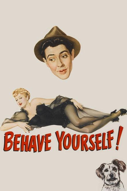 Behave Yourself! 1951 official movie poster