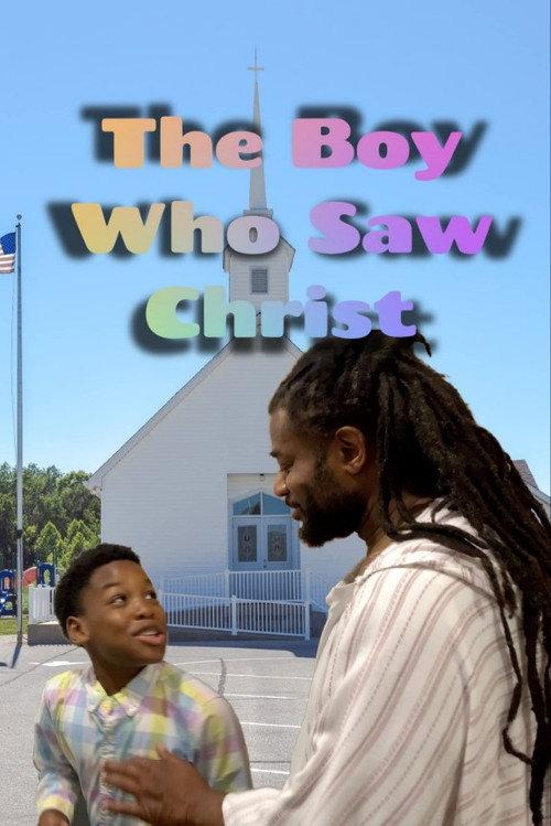 The Boy Who Saw Christ 2023 official movie poster