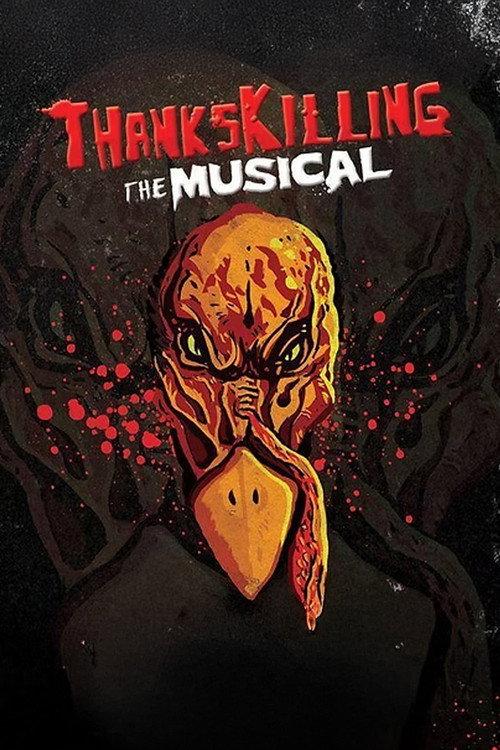 ThanksKilling The Musical 2013 official movie poster