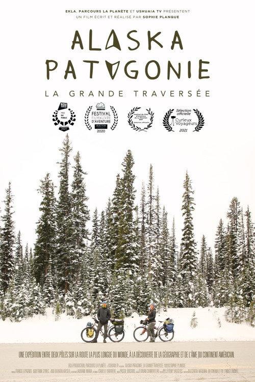 Alaska-Patagonie, La grande traversée 2020 official movie poster