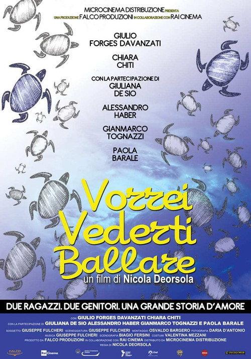 Vorrei vederti ballare 2012 official movie poster