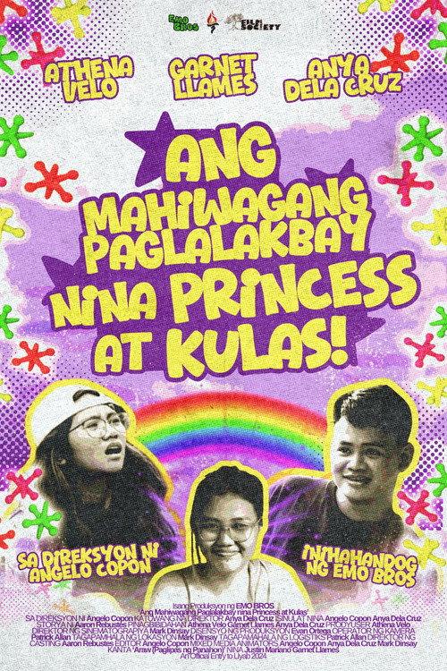 Ang Mahiwagang Paglalakbay nina Princess at Kulas 2024 official movie poster