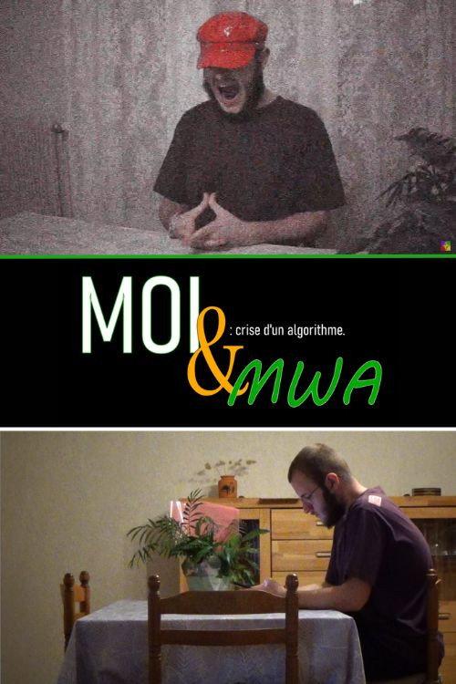Moi & mWA : crise d'un algorithme ! 2023 official movie poster