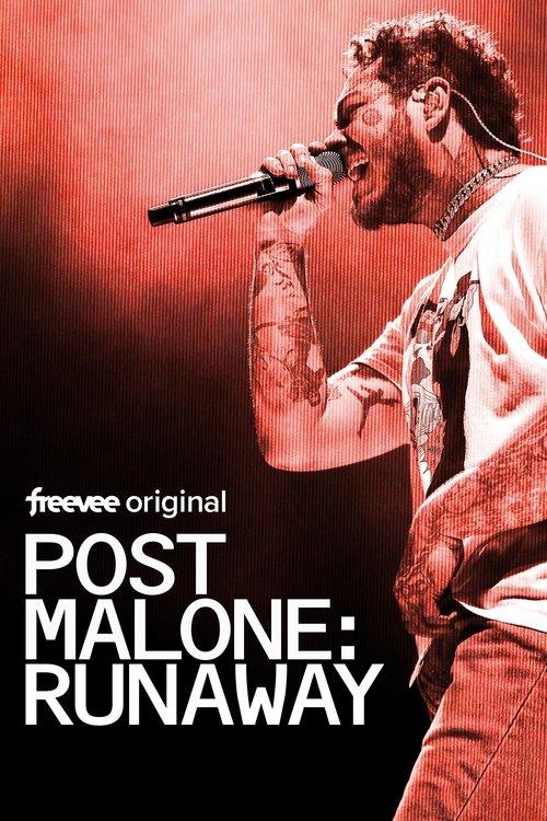 Post Malone: Runaway 2022 official movie poster