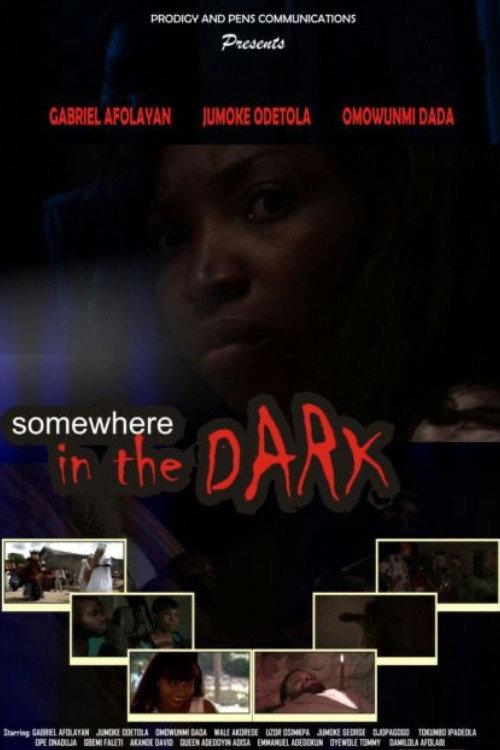 Somewhere in the Dark 2016 official movie poster