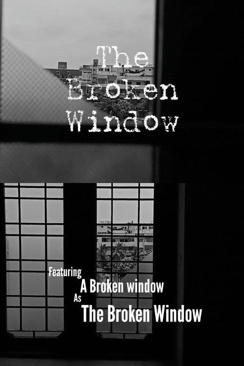 The Broken Window 2022 official movie poster