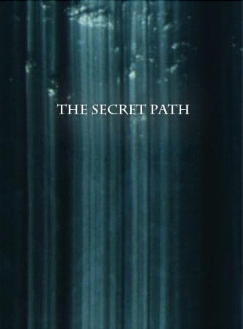 The Secret Path 2009 official movie poster