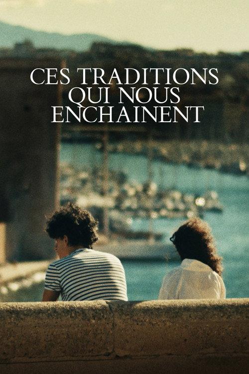 Ces traditions qui nous enchainent 2025 official movie poster