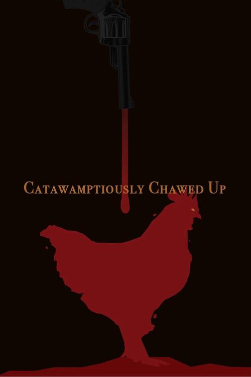 Catawamptiously Chawed Up 2025 official movie poster