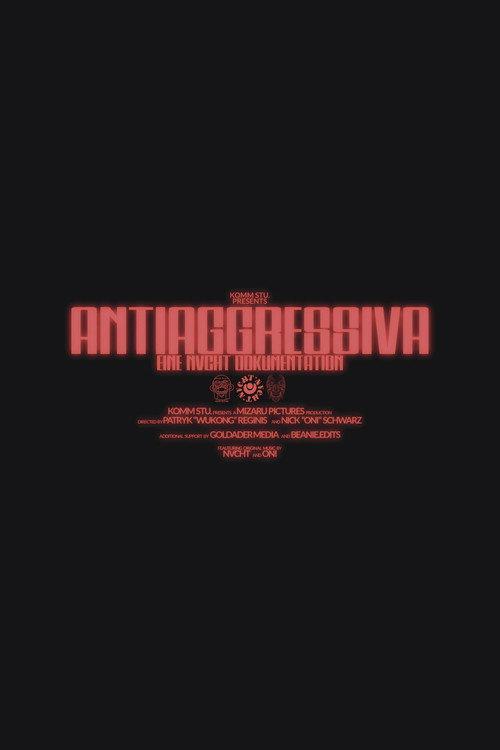 ANTIAGGRESSIVA - A NVCHT DOCUMENTATION  official movie poster