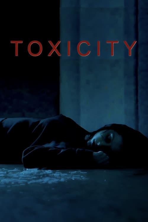 Toxicity 2019 official movie poster