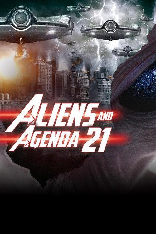 Aliens and Agenda 21 2018 official movie poster