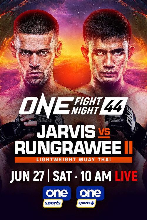 ONE Fight Night 44: Jarvis vs. Rungrawee 2 2026 official movie poster