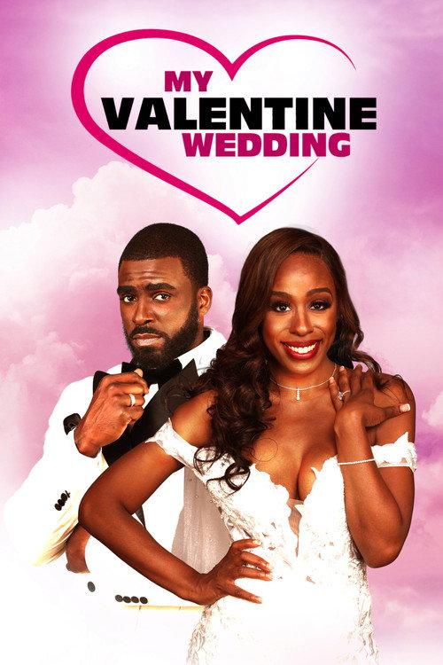 My Valentine Wedding 2024 official movie poster