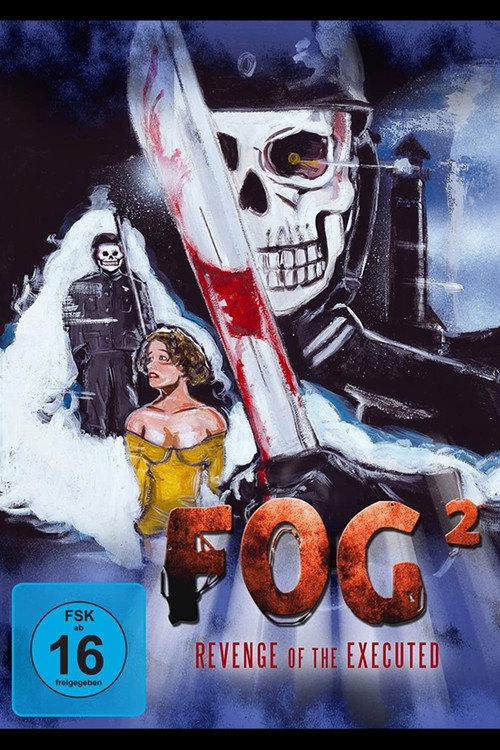 Fog² - Revenge of the Executed 2007 official movie poster