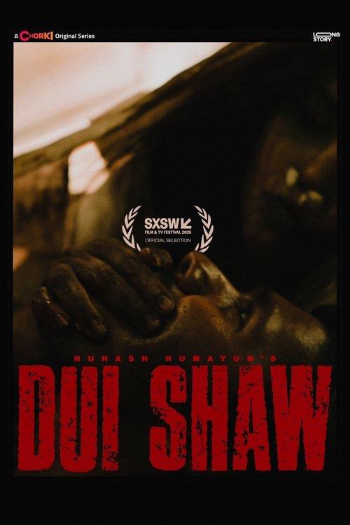 Dui Shaw 2025 official movie poster