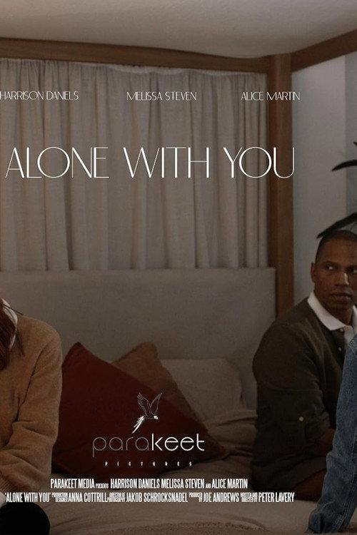 Alone With You 2023 official movie poster