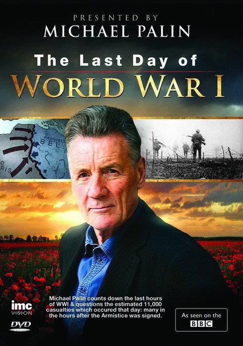 Timewatch: The Last Day of World War One‎ 2008 official movie poster