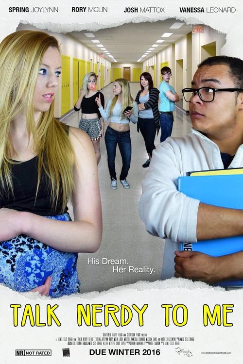 Talk Nerdy to Me 2016 official movie poster