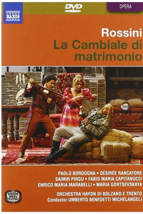 Gioacchino Rossini - La Cambiale di Matrimonio 2006 official movie poster