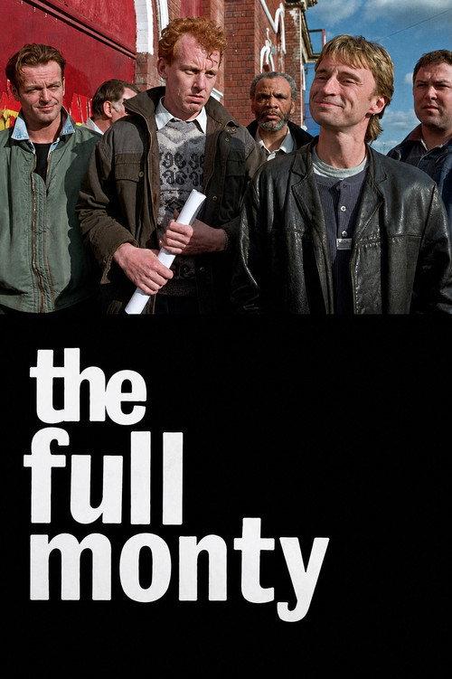 The Full Monty 1997 official movie poster