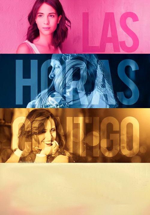 Las Horas Contigo 2015 official movie poster