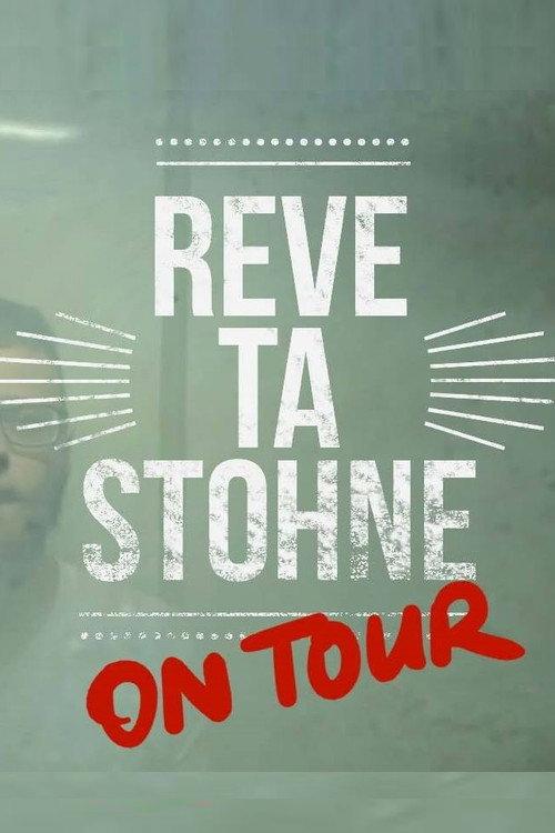 Reve ta Stohne on Tour 2016 official movie poster