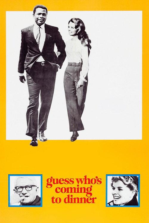 Guess Who's Coming to Dinner 1967 official movie poster