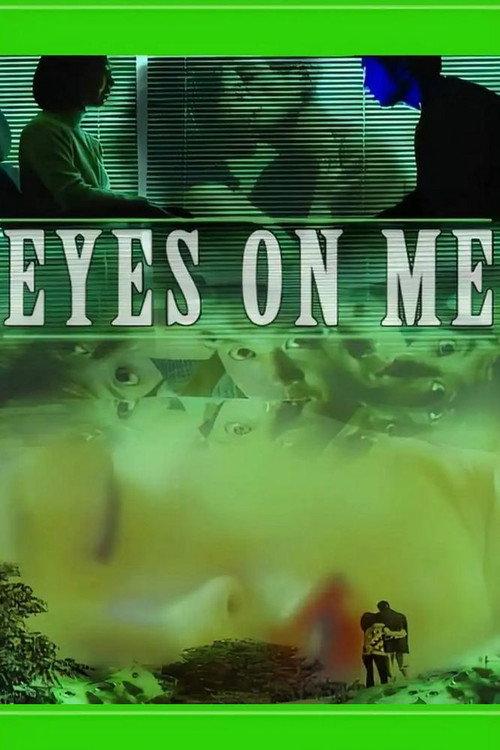 Eyes on Me 1999 official movie poster